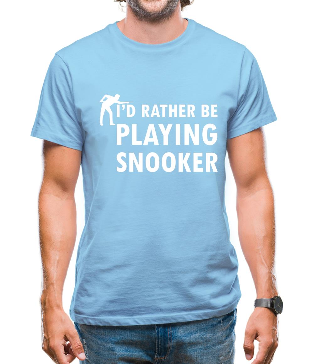 I'd Rather Be Playing Snooker Mens T-Shirt