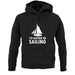 I'd Rather Be Sailing unisex hoodie