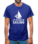 I'd Rather Be Sailing Mens T-Shirt