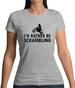 I'd Rather Be Scrambling Womens T-Shirt