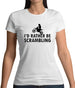 I'd Rather Be Scrambling Womens T-Shirt