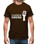 I'd Rather Be Singing Mens T-Shirt