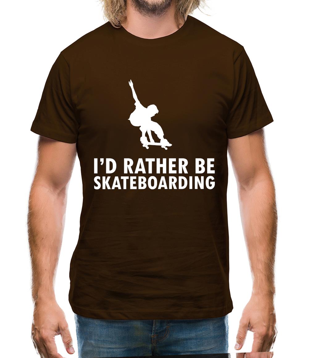 I'd Rather Be Skateboarding Mens T-Shirt