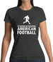 I'd Rather Be Watching American Football Womens T-Shirt