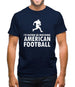 I'd Rather Be Watching American Football Mens T-Shirt