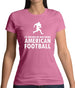 I'd Rather Be Watching American Football Womens T-Shirt