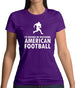 I'd Rather Be Watching American Football Womens T-Shirt