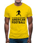 I'd Rather Be Watching American Football Mens T-Shirt