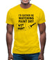 I'd Rather Be Watching Paint Dry Mens T-Shirt