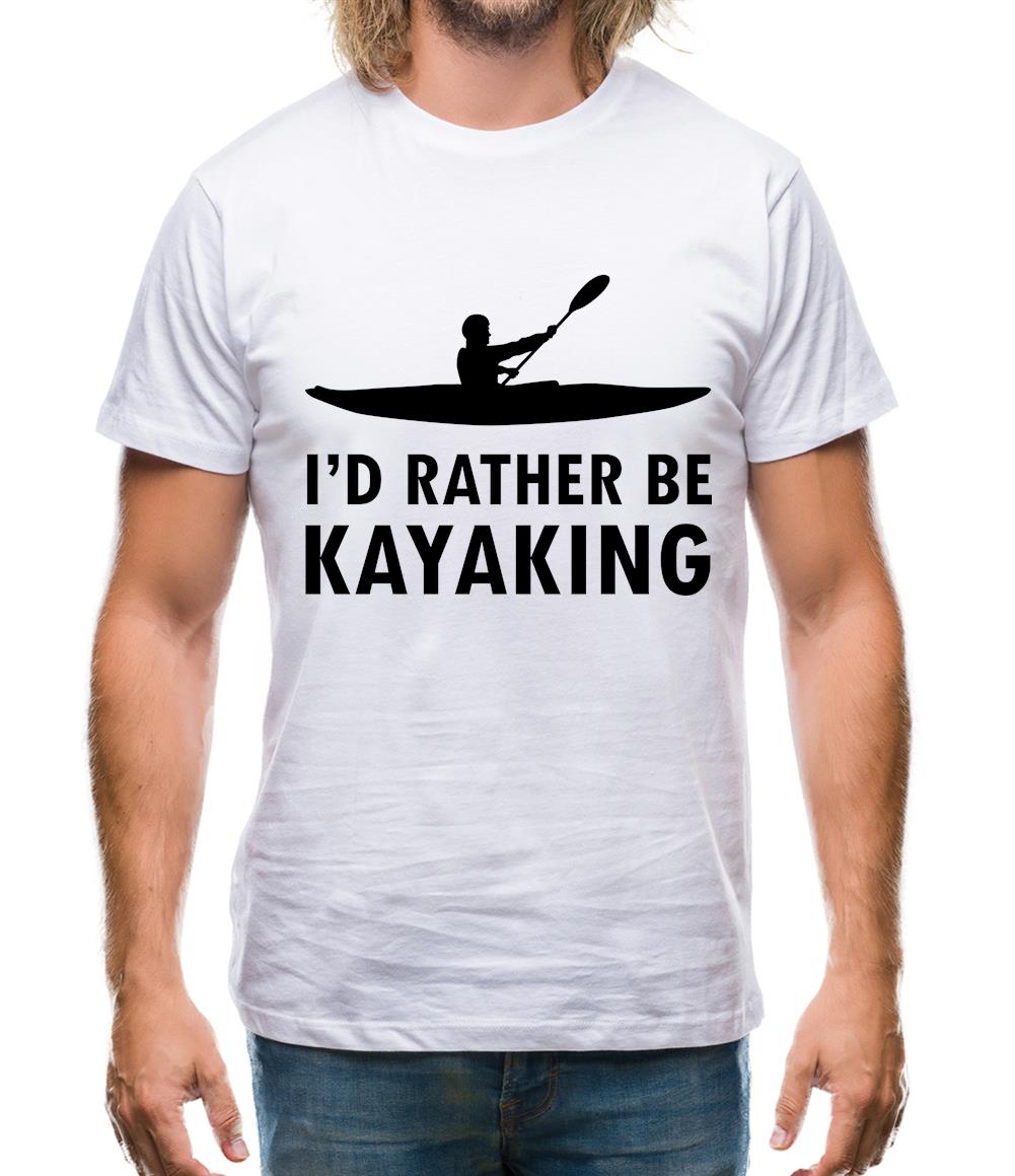 I'd Rather Be Kayaking Mens T-Shirt