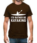 I'd Rather Be Kayaking Mens T-Shirt