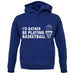 I'd Rather Be Playing Basketball unisex hoodie