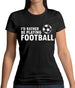 I'd Rather Be Playing Football Womens T-Shirt