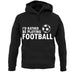 I'd Rather Be Playing Football unisex hoodie