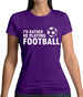 I'd Rather Be Playing Football Womens T-Shirt