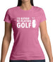 I'd Rather Be Playing Golf Womens T-Shirt