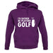 I'd Rather Be Playing Golf unisex hoodie