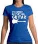 I'd Rather Be Playing Guitar Womens T-Shirt