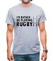 I'd Rather Be Playing Rugby Mens T-Shirt