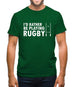 I'd Rather Be Playing Rugby Mens T-Shirt