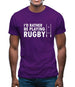 I'd Rather Be Playing Rugby Mens T-Shirt