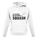 I'd Rather Be Playing Squash unisex hoodie