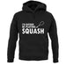 I'd Rather Be Playing Squash unisex hoodie