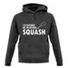 I'd Rather Be Playing Squash unisex hoodie