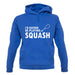 I'd Rather Be Playing Squash unisex hoodie