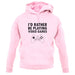 I'd Rather Be Playing Video Games unisex hoodie