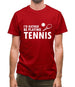I'd Rather Be Playing Tennis Mens T-Shirt