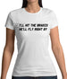 Hit The Brakes, He'Ll Fly Right By Womens T-Shirt