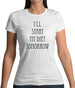 I'Ll Start My Diet Tomorrow Womens T-Shirt