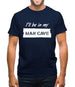 I'Ll Be In My Mancave Mens T-Shirt