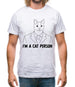 I'm A Cat Person Mens T-Shirt