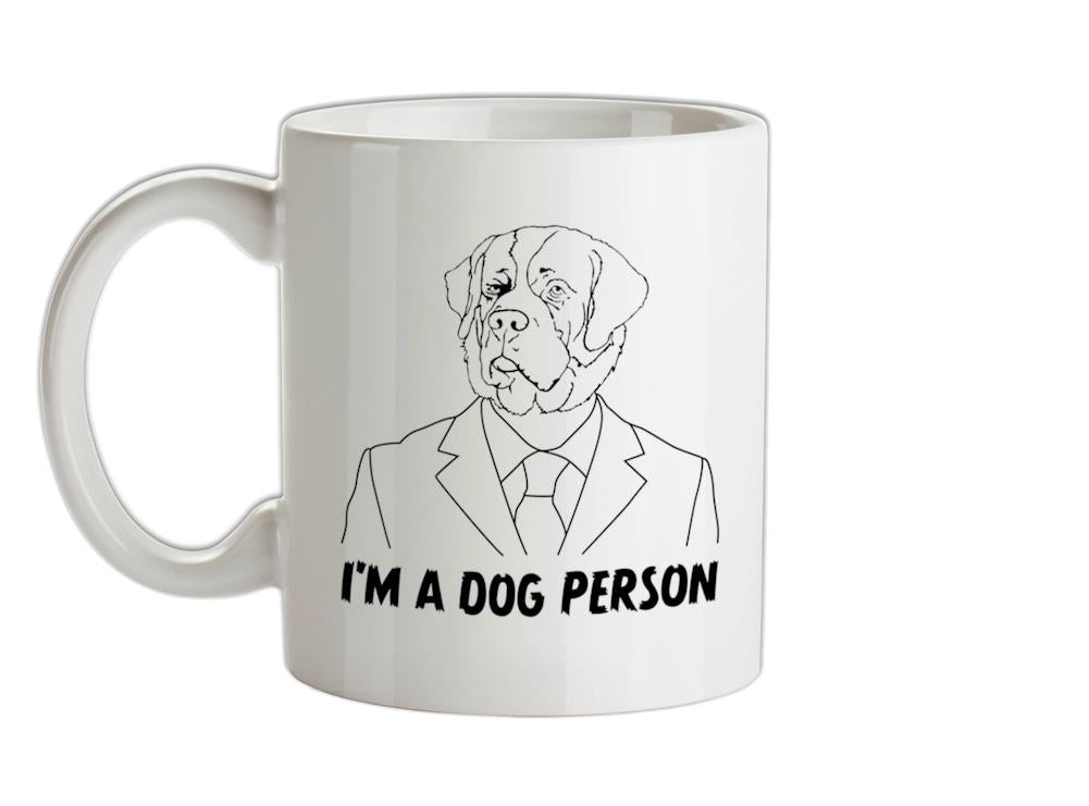 I'm A Dog Person Ceramic Mug