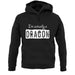 I'm Actually A Dragon unisex hoodie