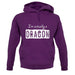 I'm Actually A Dragon unisex hoodie