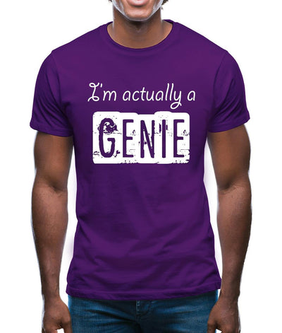 I'm Actually A Genie Mens T-Shirt