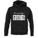 I'm Actually A Goblin unisex hoodie