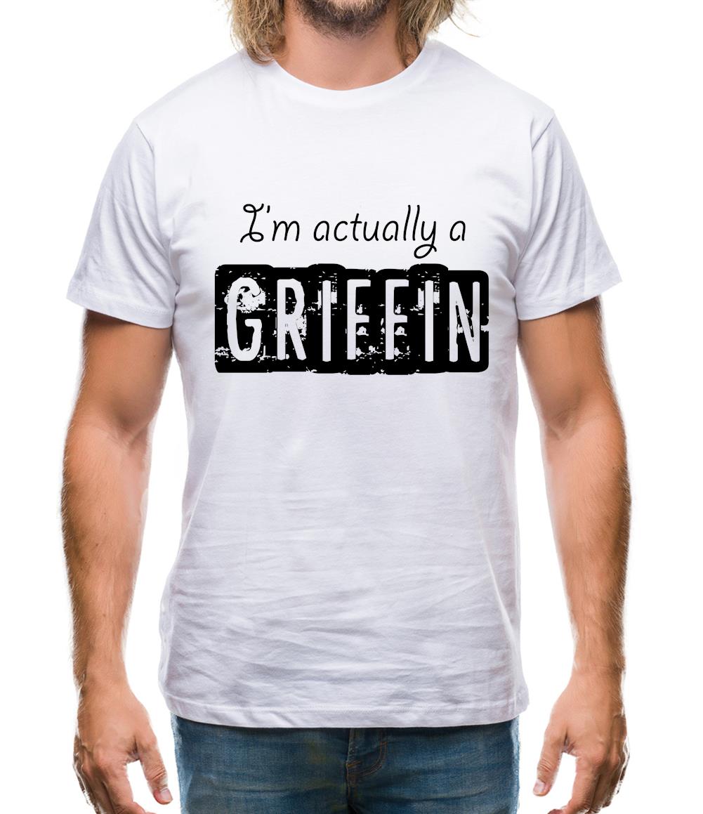 I'm Actually A Griffin Mens T-Shirt