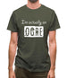 I'm Actually An Ogre Mens T-Shirt