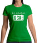 I'm Actually An Ogre Womens T-Shirt