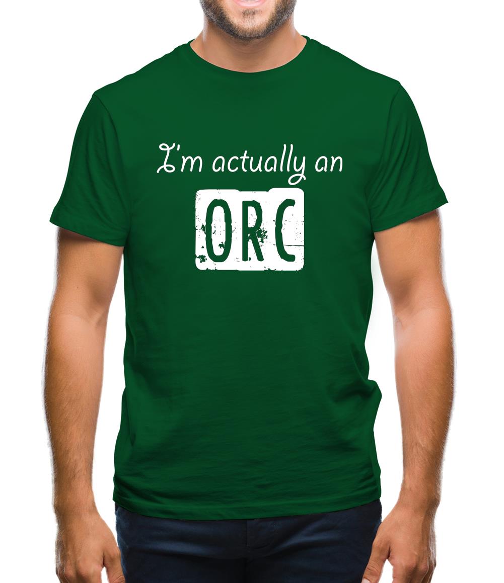 I'm Actually An Orc Mens T-Shirt