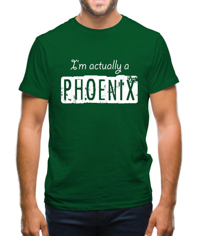 I'm Actually A Phoenix Mens T-Shirt