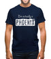 I'm Actually A Phoenix Mens T-Shirt