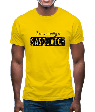I'm Actually A Sasquatch Mens T-Shirt