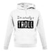 I'm Actually A Troll unisex hoodie