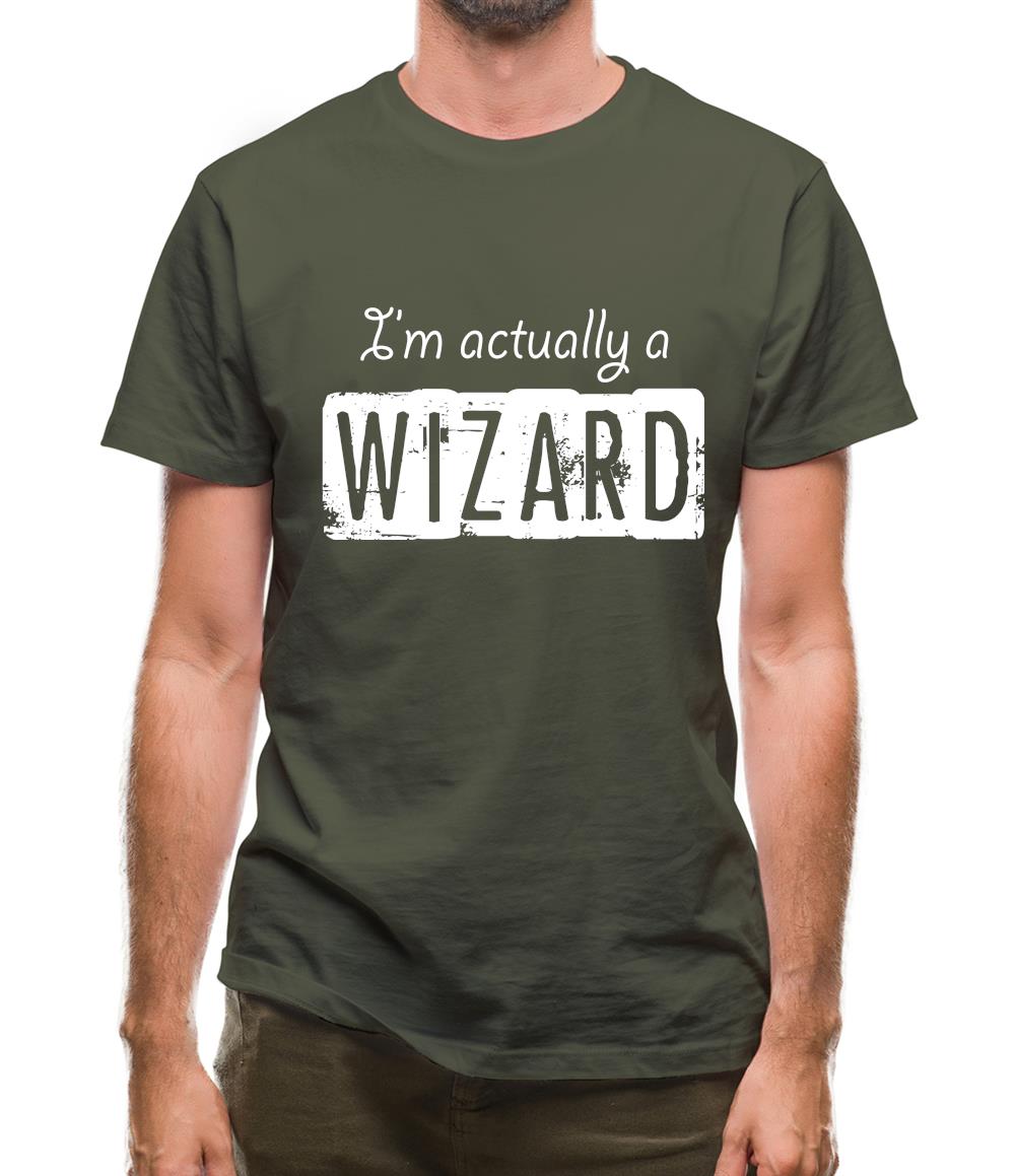 I'm Actually A Wizard Mens T-Shirt