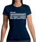 I'm An Accountant, This T-Shirt Was Tax Deductible Womens T-Shirt